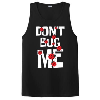 Don't Bug Me Entomophile Entomology Zoology Ladybug PosiCharge Competitor Tank