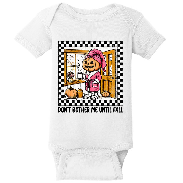 DonT Bother Me Until Fall Halloween Boo Pumpkin Patch Ghost Baby Bodysuit