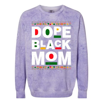 Dope Black Mom Mother Black History Month Juneteenth Melanin Gift Colorblast Crewneck Sweatshirt