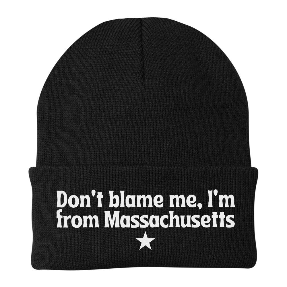 DonT Blame Me IM From Massachusetts Rights Feminist Beanie