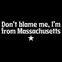 DonT Blame Me IM From Massachusetts Rights Feminist Mousepad