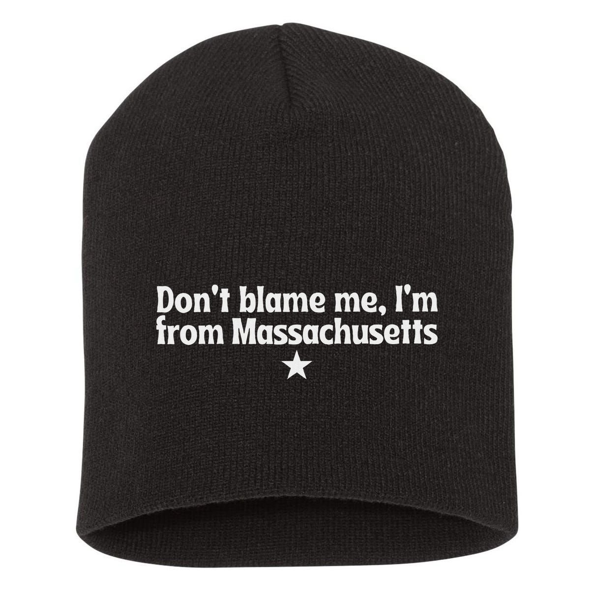 DonT Blame Me IM From Massachusetts Rights Feminist Short Acrylic Beanie