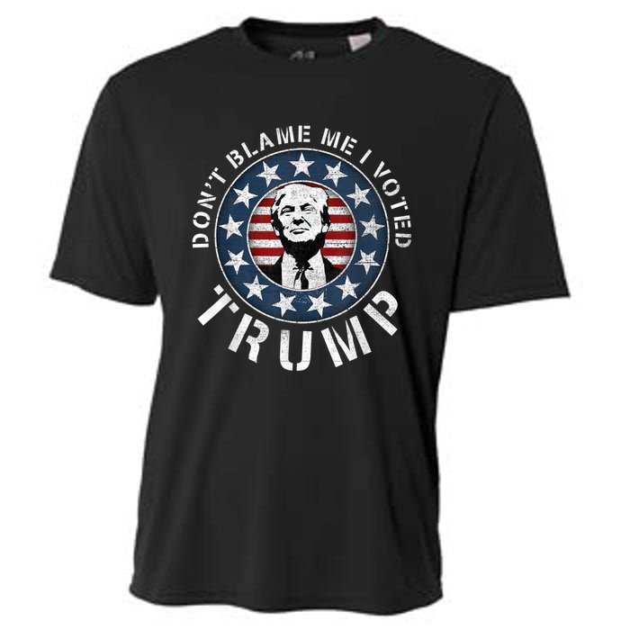 Dont Blame Me I Voted For Trump Pro Republican American Flag Cooling Performance Crew T-Shirt