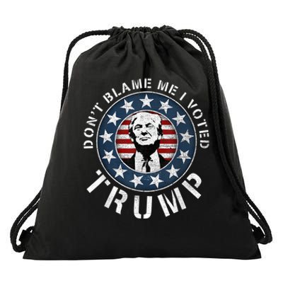 Dont Blame Me I Voted For Trump Pro Republican American Flag Drawstring Bag