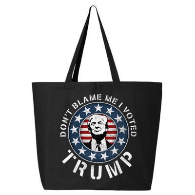 Dont Blame Me I Voted For Trump Pro Republican American Flag 25L Jumbo Tote