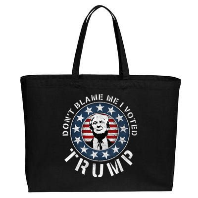 Dont Blame Me I Voted For Trump Pro Republican American Flag Cotton Canvas Jumbo Tote