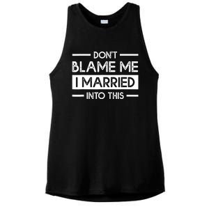 Don't Blame Me I Married Into This Funny Family Reunion Ladies PosiCharge Tri-Blend Wicking Tank