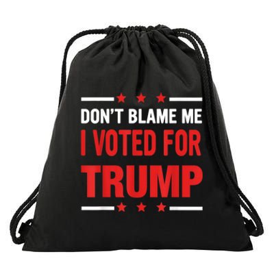 Don't Blame Me I Voted For TRUMP USA Flag Patriotic Drawstring Bag