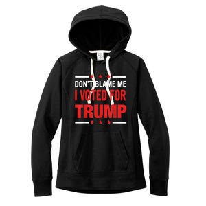 Don't Blame Me I Voted For TRUMP USA Flag Patriotic Women's Fleece Hoodie