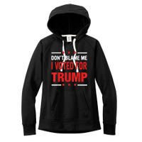 Don't Blame Me I Voted For TRUMP USA Flag Patriotic Women's Fleece Hoodie