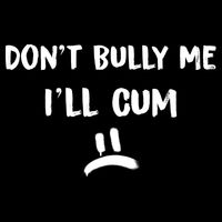 Dont Bully Me Ill Cum Funny Humor Anti Bullying Hooded Wearable Blanket