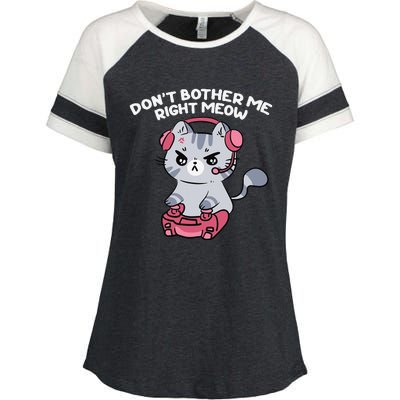 Dont Bother Me Right Meow Funny Video Gamer And Cat Lover Enza Ladies Jersey Colorblock Tee