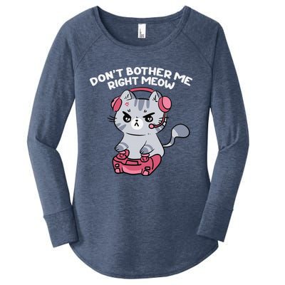 Dont Bother Me Right Meow Funny Video Gamer And Cat Lover Women's Perfect Tri Tunic Long Sleeve Shirt