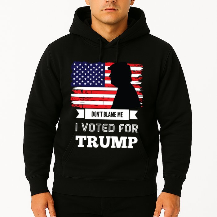 Dont Blame Me I Voted For Trump Distressed Vintage Flag Hoodie