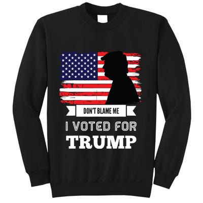 Dont Blame Me I Voted For Trump Distressed Vintage Flag Sweatshirt