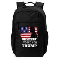 Dont Blame Me I Voted For Trump Distressed Vintage Flag Backpack