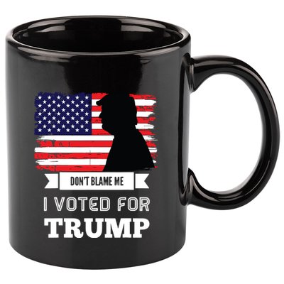 Dont Blame Me I Voted For Trump Distressed Vintage Flag 11oz C Handle Ceramic Mug