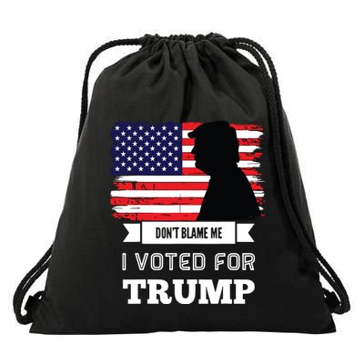Dont Blame Me I Voted For Trump Distressed Vintage Flag Drawstring Bag