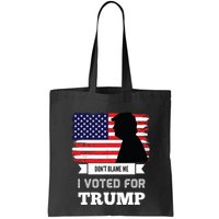 Dont Blame Me I Voted For Trump Distressed Vintage Flag Bag