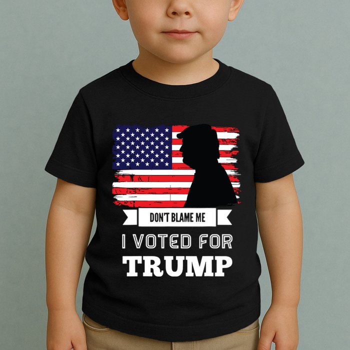 Dont Blame Me I Voted For Trump Distressed Vintage Flag Toddler T-Shirt