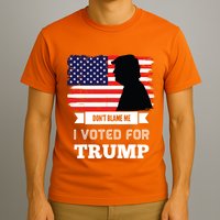 Dont Blame Me I Voted For Trump Distressed Vintage Flag T-Shirt