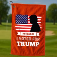 Dont Blame Me I Voted For Trump Distressed Vintage Flag Golf Towel