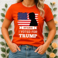 Dont Blame Me I Voted For Trump Distressed Vintage Flag Womens T-Shirt
