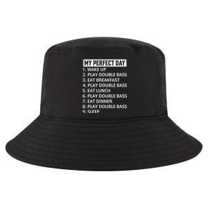 Double Bassist My Perfect Day Double Bass Player Day Plan Gift Cool Comfort Performance Bucket Hat