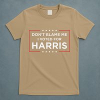 DonT Blame Me I Voted For Harris T-Shirt
