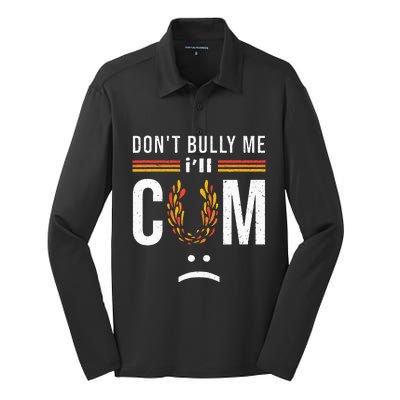 Dont Bully Me It Turns Me On Silk Touch Performance Long Sleeve Polo