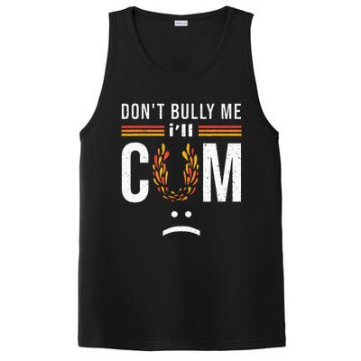 Dont Bully Me It Turns Me On PosiCharge Competitor Tank