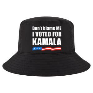 Dont Blame Me I Voted For Kamala Pro Harris Supporter Cool Comfort Performance Bucket Hat