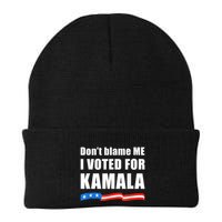 Dont Blame Me I Voted For Kamala Pro Harris Supporter Beanie