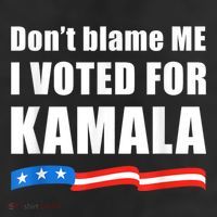 Dont Blame Me I Voted For Kamala Pro Harris Supporter Beanie