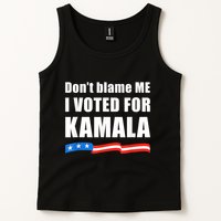 Dont Blame Me I Voted For Kamala Pro Harris Supporter Tank Top