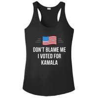 Dont Blame Me I Voted For Kamala Pro Harris Supporter Ladies PosiCharge Competitor Racerback Tank