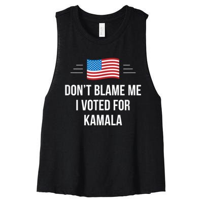 Dont Blame Me I Voted For Kamala Pro Harris Supporter Women's Racerback Cropped Tank