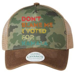 Dont Blame Me I Voted For Kamala Pro Harris Supporter Legacy Tie Dye Trucker Hat