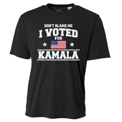 Dont Blame Me I Voted For Kamala Pro Harris Supporter Cooling Performance Crew T-Shirt