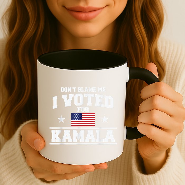 Dont Blame Me I Voted For Kamala Pro Harris Supporter Mug