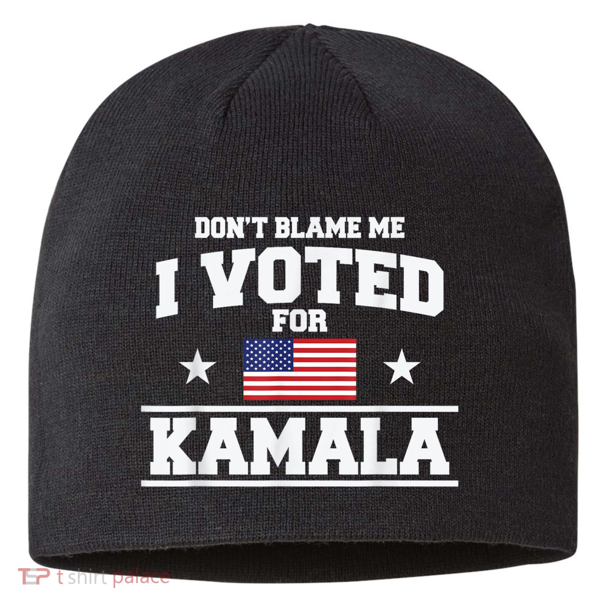 Dont Blame Me I Voted For Kamala Pro Harris Supporter Sustainable Beanie