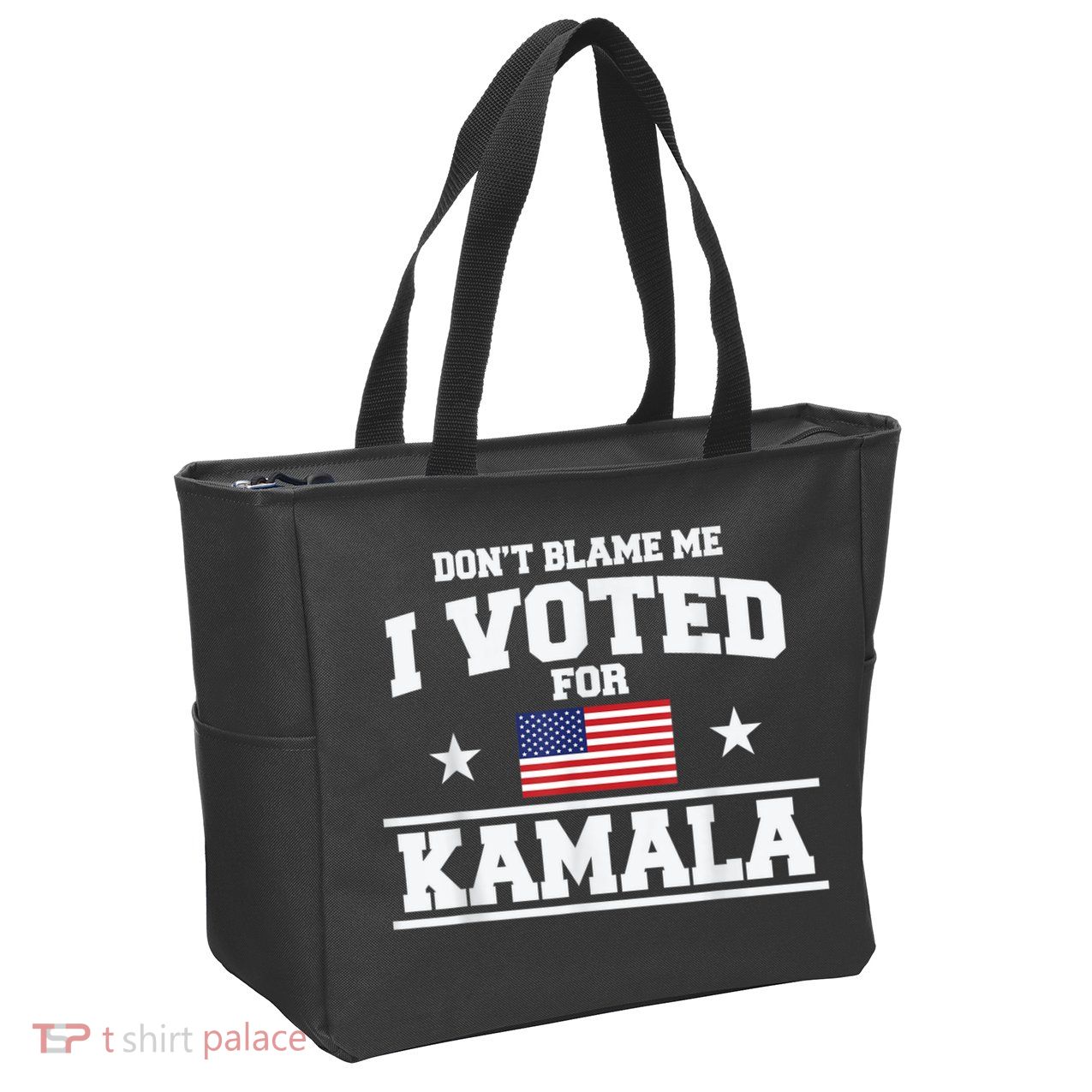 Dont Blame Me I Voted For Kamala Pro Harris Supporter Zip Tote Bag