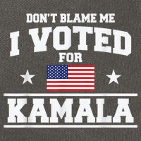 Dont Blame Me I Voted For Kamala Pro Harris Supporter Cotton Canvas Backpack