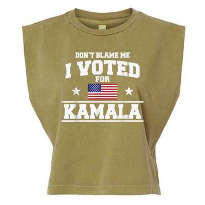 Dont Blame Me I Voted For Kamala Pro Harris Supporter Garment-Dyed Women's Muscle Tee