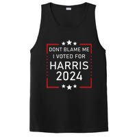 Dont Blame Me I Voted For Kamala Pro Harris Supporter PosiCharge Competitor Tank