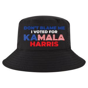 Dont Blame Me I Voted For Kamala Pro Harris Supporter Cool Comfort Performance Bucket Hat