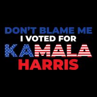 Dont Blame Me I Voted For Kamala Pro Harris Supporter Drawstring Bag