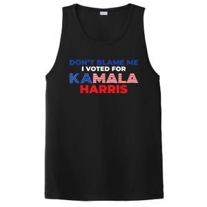 Dont Blame Me I Voted For Kamala Pro Harris Supporter PosiCharge Competitor Tank