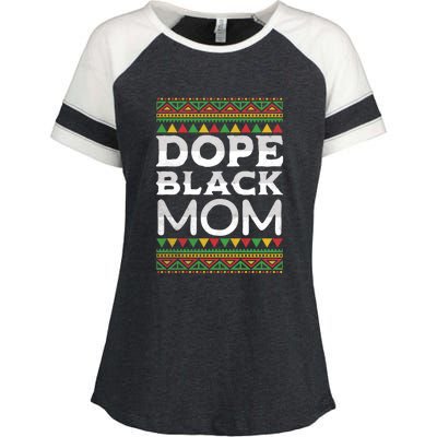 Dope Black Mom African American Juneteenth Mothers Day Gift Enza Ladies Jersey Colorblock Tee