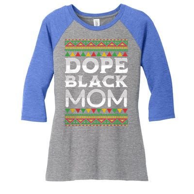 Dope Black Mom African American Juneteenth Mothers Day Gift Women's Tri-Blend 3/4-Sleeve Raglan Shirt